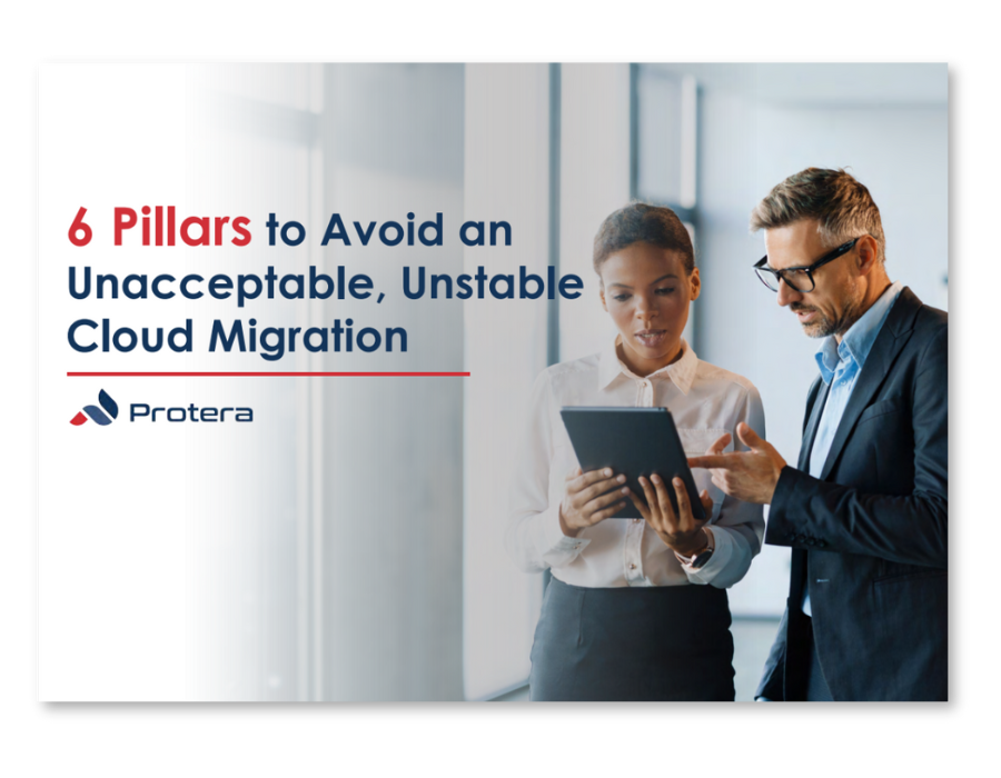 6 Pillars to Avoid and Unacceptable, Unstable Cloud Migration